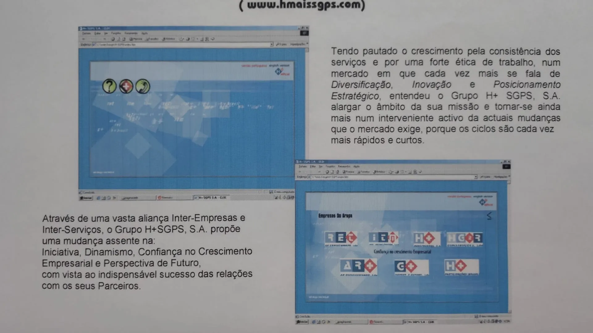 Duas janelas de browser sobre um site azul do Grupo H+SGPS, com losangos translúcidos no fundo e uma página de empresas do grupo com os logótipos das participadas.